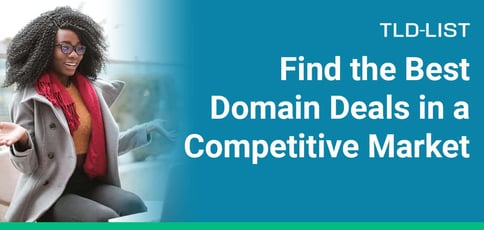 Find The Best Domain Deals In A Competitive Market Find The Best Domain Deals In A Competitive Market