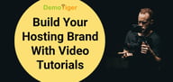 How an Instructional Video Content Platform Helps Hosting Providers Build Their Brands