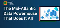 It’s Not Quite Silicon Valley — But This Mid-Atlantic Data Provider Still Does It All