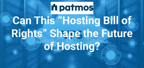Can This Hosting Bill Of Rights Shape The Future Of Hosting