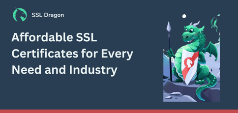 Affordable Ssl Certificates For Every Need And Industry