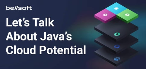 Lets Talk About Javas Cloud Potential Lets Talk About Javas Cloud Potential