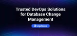 Database DevOps Preps Developer and Data Teams for the Future
