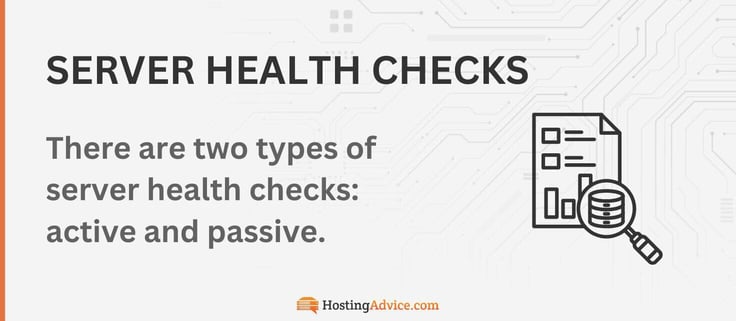 There are two types of server health checks: active and passive. There are two types of server health checks: active and passive.