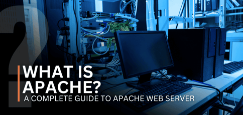 What Is Apache