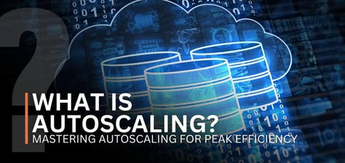 What Is Autoscaling