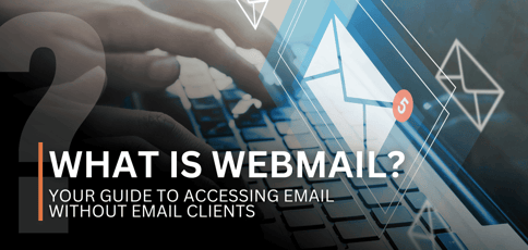 What Is Webmail What Is Webmail