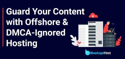 Guard Your Content With Offshore Dmca Ignored Hosting Guard Your Content With Offshore Dmca Ignored Hosting