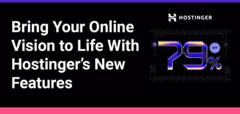 Hostinger Takes Website Building to New Heights With AI Assistant and Affiliate Plugin and Theme