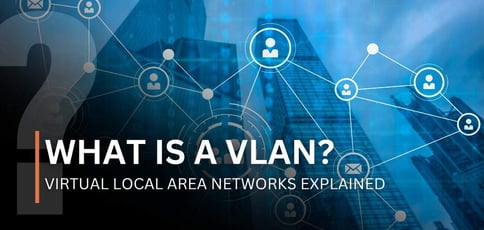 What Is A Vlan