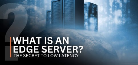 What Is An Edge Server What Is An Edge Server