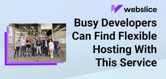 Focus Less on Hosting and More on Your Projects With This Web Host