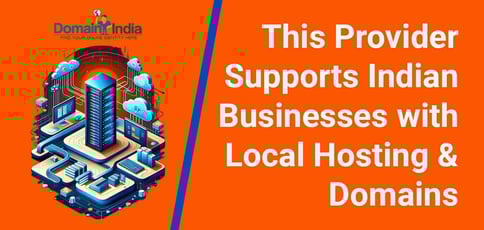 This Provider Supports Indian Businesses With Local Hosting Domains This Provider Supports Indian Businesses With Local Hosting Domains