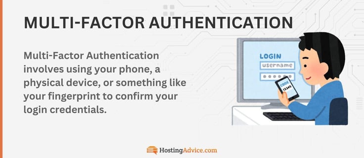 Multi-Factor Authentication involves using your phone, a physical device, or something like your fingerprint to confirm your login credentials. Multi-Factor Authentication involves using your phone, a physical device, or something like your fingerprint to confirm your login credentials.