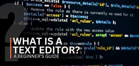 What Is A Text Editor What Is A Text Editor