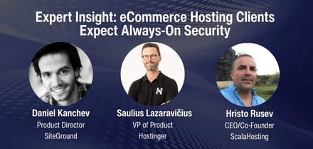 The Verdict Is In: eCommerce Hosting Clients Expect Managed, Always-On Security