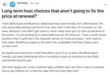 Screenshot of Reddit post of a user asking for hosting provider without huge renewal price increases Screenshot of Reddit post of a user asking for hosting provider without huge renewal price increases