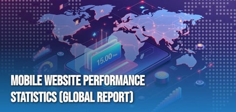 Mobile Website Performance Statistics