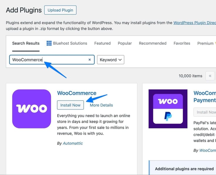 Under Add Plugins - search bar - Textfield "WooCommerce" - blue arrow pointing down to "Install Now" under WooCommerce