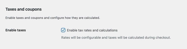 Taxes and coupons - blue check next to "Enable tax rates and calculations" 