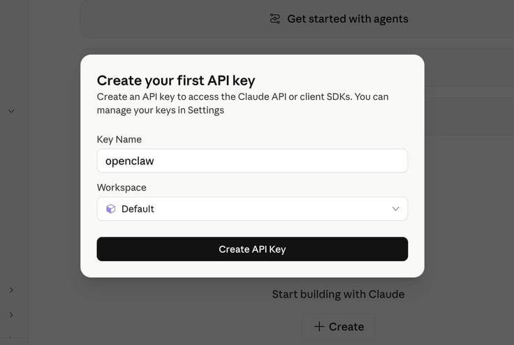 Anthropic console modal dialog for creating a first API key, showing a Key Name field pre-filled with 'openclaw', a Workspace dropdown set to Default, and a black Create API Key button Anthropic console modal dialog for creating a first API key, showing a Key Name field pre-filled with 'openclaw', a Workspace dropdown set to Default, and a black Create API Key button