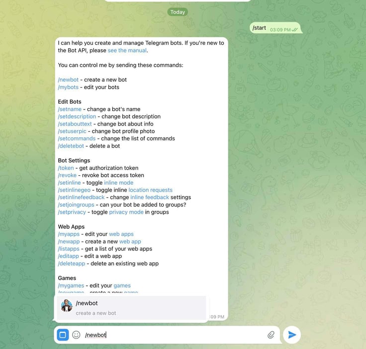 Telegram mobile app showing a conversation with BotFather displaying the full list of available bot commands including /newbot, /mybots, Edit Bots commands, Bot Settings, Web Apps, and Games sections, with /newbot typed in the message input field at the bottom