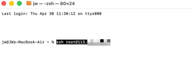 macOS Terminal zsh shell window showing an SSH connection command being typed as 'ssh root@113.[redacted IP]' with the last login timestamp Thu Apr 30 11:30:12 displayed above