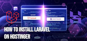 How to Install Laravel on Hostinger (Build a Web App)