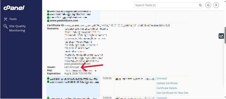 cPanel SSL certificate detail panel showing www.peakoldcars.com in the covered domains list, a blurred Certificate ID, a list of blurred covered domains, and clearly visible fields for Issuer showing Let's Encrypt with a red annotation arrow pointing to it, Key showing a blurred value, and Expiration showing Aug 8 2026 at 7:01:03 PM, with a second certificate row below showing action links for Uninstall, Update Certificate, Certificate Details, and Use Certificate for New Site. cPanel SSL certificate detail panel showing www.peakoldcars.com in the covered domains list, a blurred Certificate ID, a list of blurred covered domains, and clearly visible fields for Issuer showing Let's Encrypt with a red annotation arrow pointing to it, Key showing a blurred value, and Expiration showing Aug 8 2026 at 7:01:03 PM, with a second certificate row below showing action links for Uninstall, Update Certificate, Certificate Details, and Use Certificate for New Site.