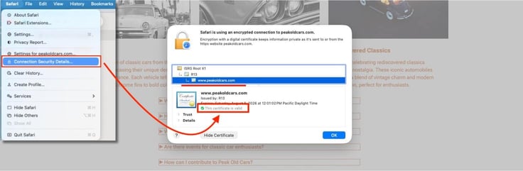 Safari browser on macOS showing the Safari menu open with Connection Security Details highlighted in a red annotation rectangle, a red annotation arrow pointing down to a certificate dialog box overlaying the peakoldcars.com classic cars website, with the dialog showing a certificate chain of ISRG Root X1, R13, and www.peakoldcars.com, a certificate panel for www.peakoldcars.com issued by R13 expiring August 9 2026, and a green checkmark label reading This certificate is valid highlighted by a red annotation rectangle with a second red arrow pointing to it. Safari browser on macOS showing the Safari menu open with Connection Security Details highlighted in a red annotation rectangle, a red annotation arrow pointing down to a certificate dialog box overlaying the peakoldcars.com classic cars website, with the dialog showing a certificate chain of ISRG Root X1, R13, and www.peakoldcars.com, a certificate panel for www.peakoldcars.com issued by R13 expiring August 9 2026, and a green checkmark label reading This certificate is valid highlighted by a red annotation rectangle with a second red arrow pointing to it.