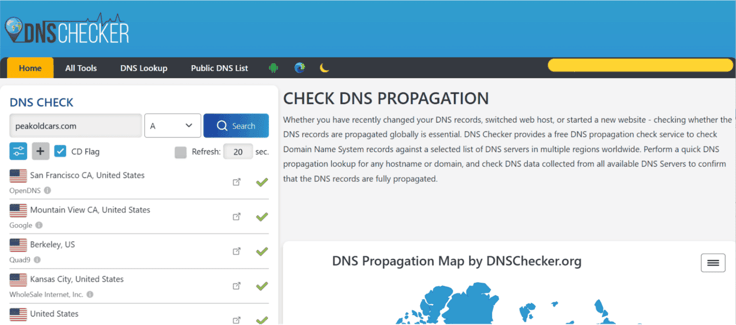 DNSChecker.org website showing the DNS Check panel on the left with peakoldcars.com entered in the search field and record type set to A, with green checkmarks confirming successful DNS propagation for multiple US locations including San Francisco via OpenDNS, Mountain View via Google, Berkeley via Quad9, and Kansas City via WholeSale Internet, alongside the Check DNS Propagation description panel and a partial DNS Propagation Map on the right. DNSChecker.org website showing the DNS Check panel on the left with peakoldcars.com entered in the search field and record type set to A, with green checkmarks confirming successful DNS propagation for multiple US locations including San Francisco via OpenDNS, Mountain View via Google, Berkeley via Quad9, and Kansas City via WholeSale Internet, alongside the Check DNS Propagation description panel and a partial DNS Propagation Map on the right.