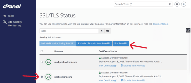 cPanel SSL/TLS Status page showing a search field filtered to peak and displaying 3 of 18 domains, with three action buttons for Include Domains during AutoSSL, Exclude 1 Domain from AutoSSL, and Run AutoSSL, a red annotation arrow pointing to the Run AutoSSL button, and the domains table showing mail.peakoldcars.com and peakoldcars.com both with AutoSSL Domain Validated status expiring August 8 2026, with a second red annotation arrow pointing to the checked checkbox next to peakoldcars.com. cPanel SSL/TLS Status page showing a search field filtered to peak and displaying 3 of 18 domains, with three action buttons for Include Domains during AutoSSL, Exclude 1 Domain from AutoSSL, and Run AutoSSL, a red annotation arrow pointing to the Run AutoSSL button, and the domains table showing mail.peakoldcars.com and peakoldcars.com both with AutoSSL Domain Validated status expiring August 8 2026, with a second red annotation arrow pointing to the checked checkbox next to peakoldcars.com.