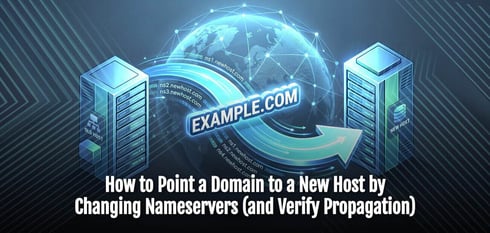 How to Point a Domain to a New Host by Changing Nameservers