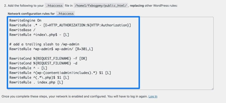Step two of the WordPress network enabling instructions displays the required .htaccess rewrite rules for the /home1/fxbogpmy/public_html/ directory, boxed in blue, including RewriteEngine, RewriteBase, RewriteCond, and RewriteRule directives that handle the wp-admin trailing slash redirect and core WordPress file routing needed for multisite subdomains to function. Step two of the WordPress network enabling instructions displays the required .htaccess rewrite rules for the /home1/fxbogpmy/public_html/ directory, boxed in blue, including RewriteEngine, RewriteBase, RewriteCond, and RewriteRule directives that handle the wp-admin trailing slash redirect and core WordPress file routing needed for multisite subdomains to function.