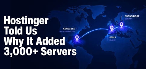 Hostinger Adds 3000 Servers Across Three Global Markets