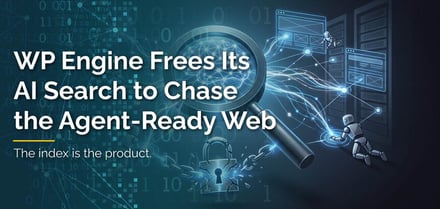 WP Engine Frees Its AI Search to Chase the Agent-Ready Web