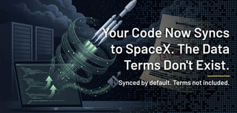 Your Code Now Syncs to SpaceX. The Data Terms Don't Exist.