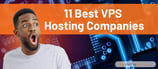 11 Best VPS Hosting Companies (Sep. 2026)
