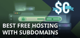 7 Best: Free Hosting with Subdomains (Oct. 2026)