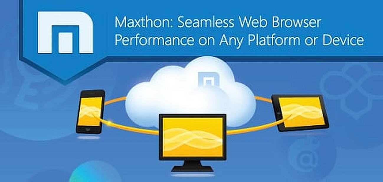 Browse Without Limits: Maxthon Offers Seamless Performance and Synchronization on Any Platform or Device Browse Without Limits: Maxthon Offers Seamless Performance and Synchronization on Any Platform or Device