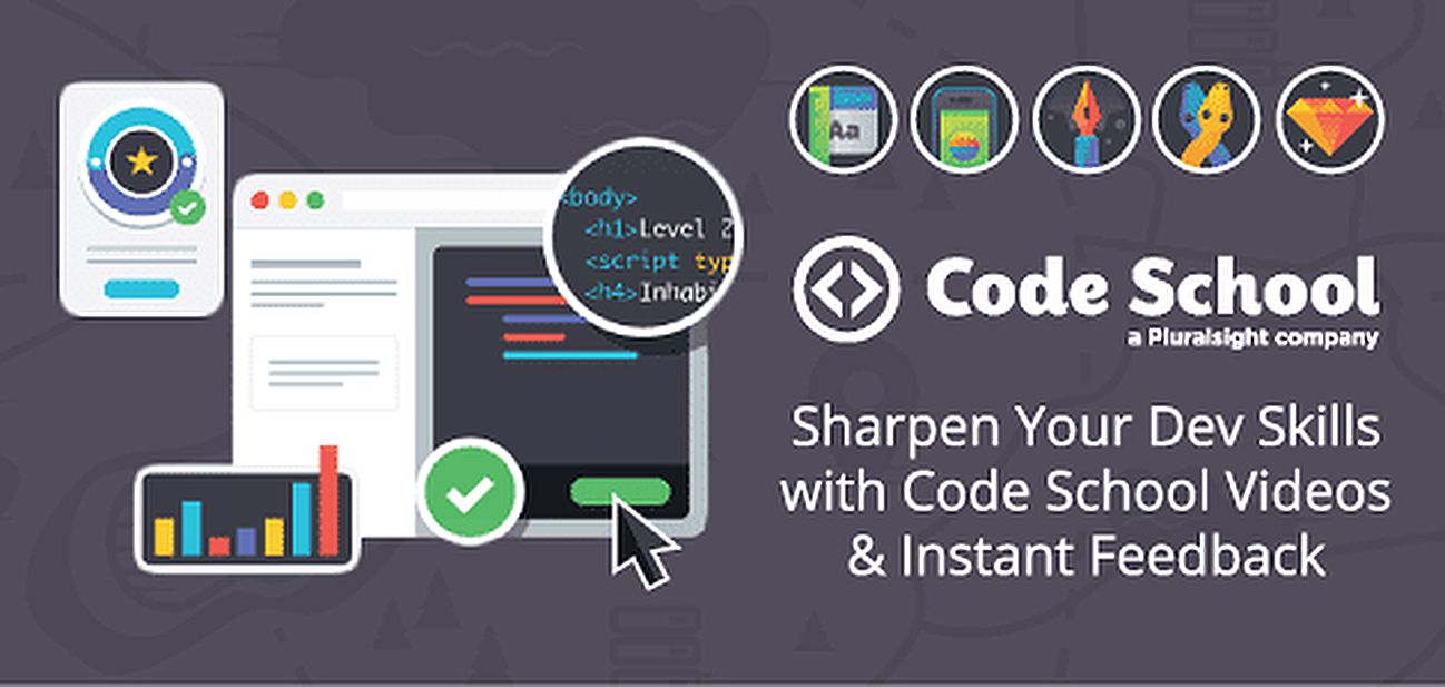 Sharpen Your Dev Skills with Code School — Gamified In-Browser Challenges, Entertaining Videos, and Real-Time Feedback Sharpen Your Dev Skills with Code School — Gamified In-Browser Challenges, Entertaining Videos, and Real-Time Feedback
