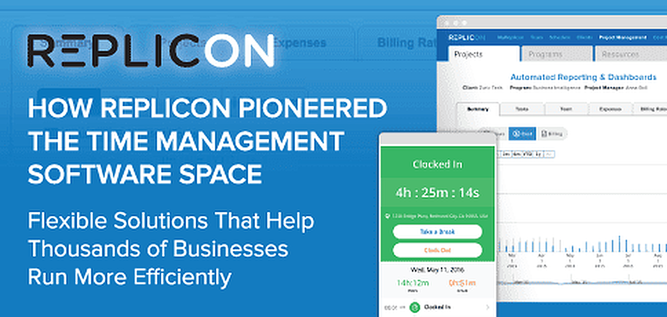 How Replicon Pioneered the Time Management Software Space with Flexible Solutions That Help Thousands of Businesses Run More Efficiently How Replicon Pioneered the Time Management Software Space with Flexible Solutions That Help Thousands of Businesses Run More Efficiently