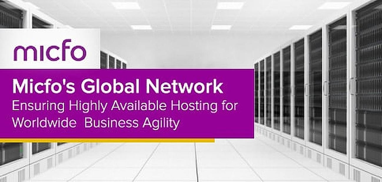 Micfo's global network ensures highly available hosting for worldwide business agility Micfo's global network ensures highly available hosting for worldwide business agility