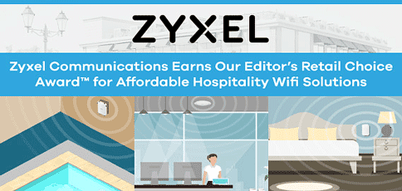 Zyxel Communications Earns Our Editor’s Choice Award™ for Affordable Hospitality Wifi Solutions Zyxel Communications Earns Our Editor’s Choice Award™ for Affordable Hospitality Wifi Solutions