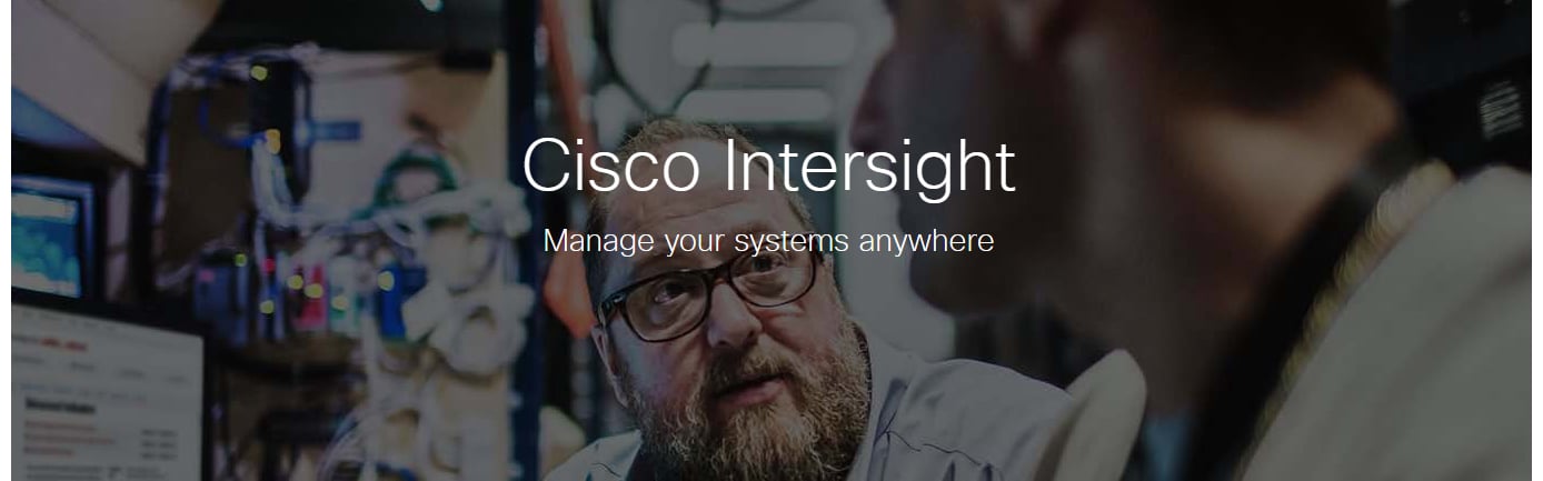Cisco Intersight banner Cisco Intersight banner