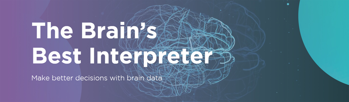 The brain's best interpreter The brain's best interpreter