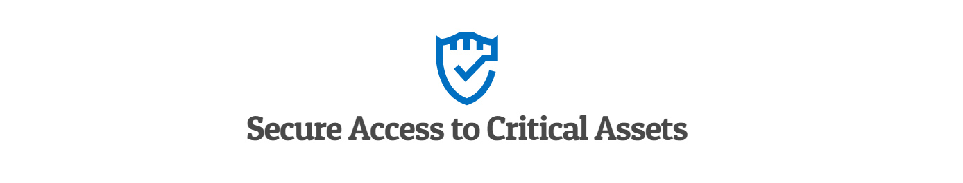 Logo and text reading "Secure Access to Critical Assets"