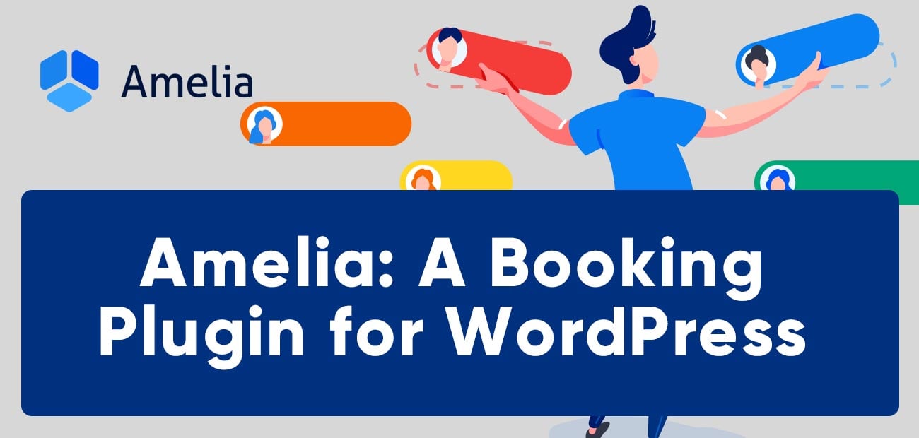 Amelia An Online Booking Plugin for WordPress that Allows Businesses