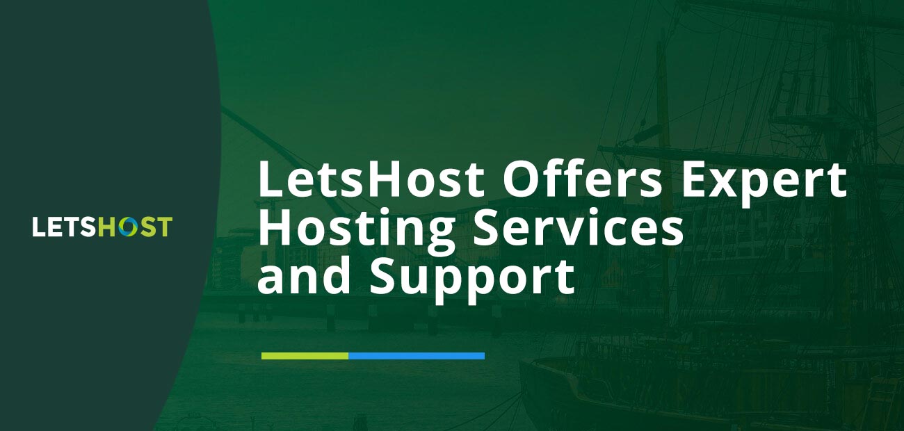 LetsHost Offers Expert Hosting Services and Support for Businesses ...