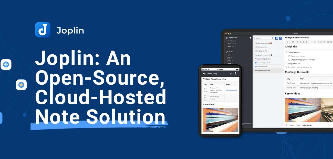 Joplin’s OpenSource, CloudHosted Note Solution Keeps Users Organized Across Popular Applications